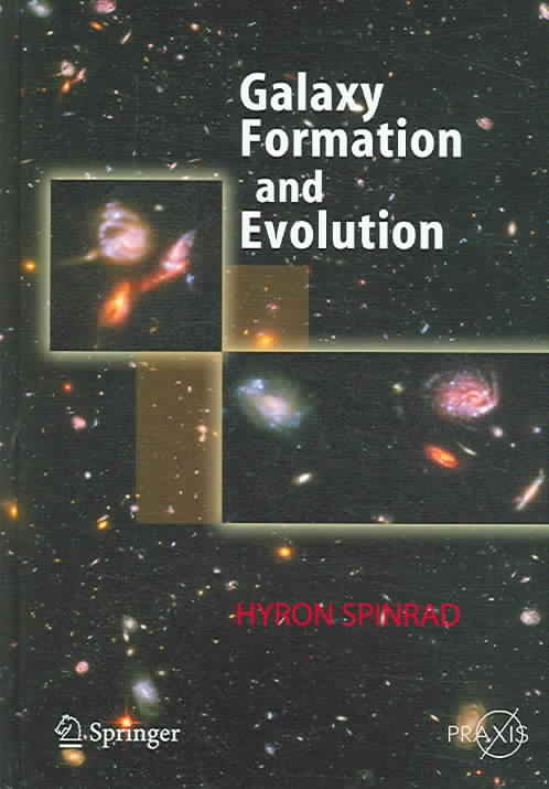 Buy Galaxy Formation and Evolution by Hyron Spinrad With Free ...