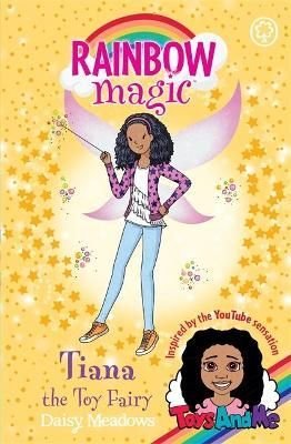 buy rainbow magic tiana the toy fairy by daisy meadows with free delivery wordery com