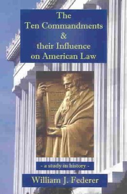 Buy The Ten Commandments Amp Their Influence On American Law A Study In History By William J