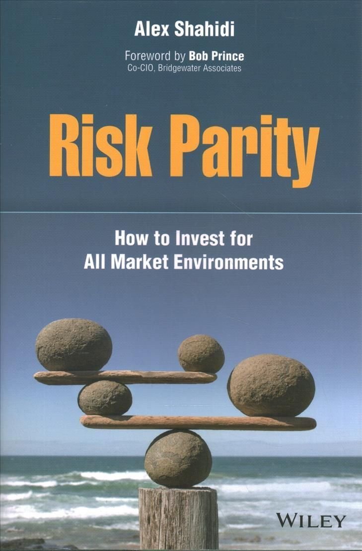 Risk Parity - How to Invest for All Market Environments