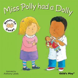 Miss Polly had a Dolly by Anthony Lewis