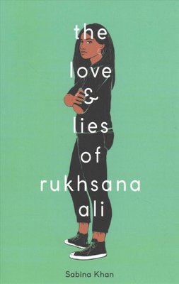 the love and lies of rukhsana ali by sabina khan
