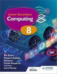 Cambridge Lower Secondary Computing 8 Student's Book by Tristan Kirkpatrick