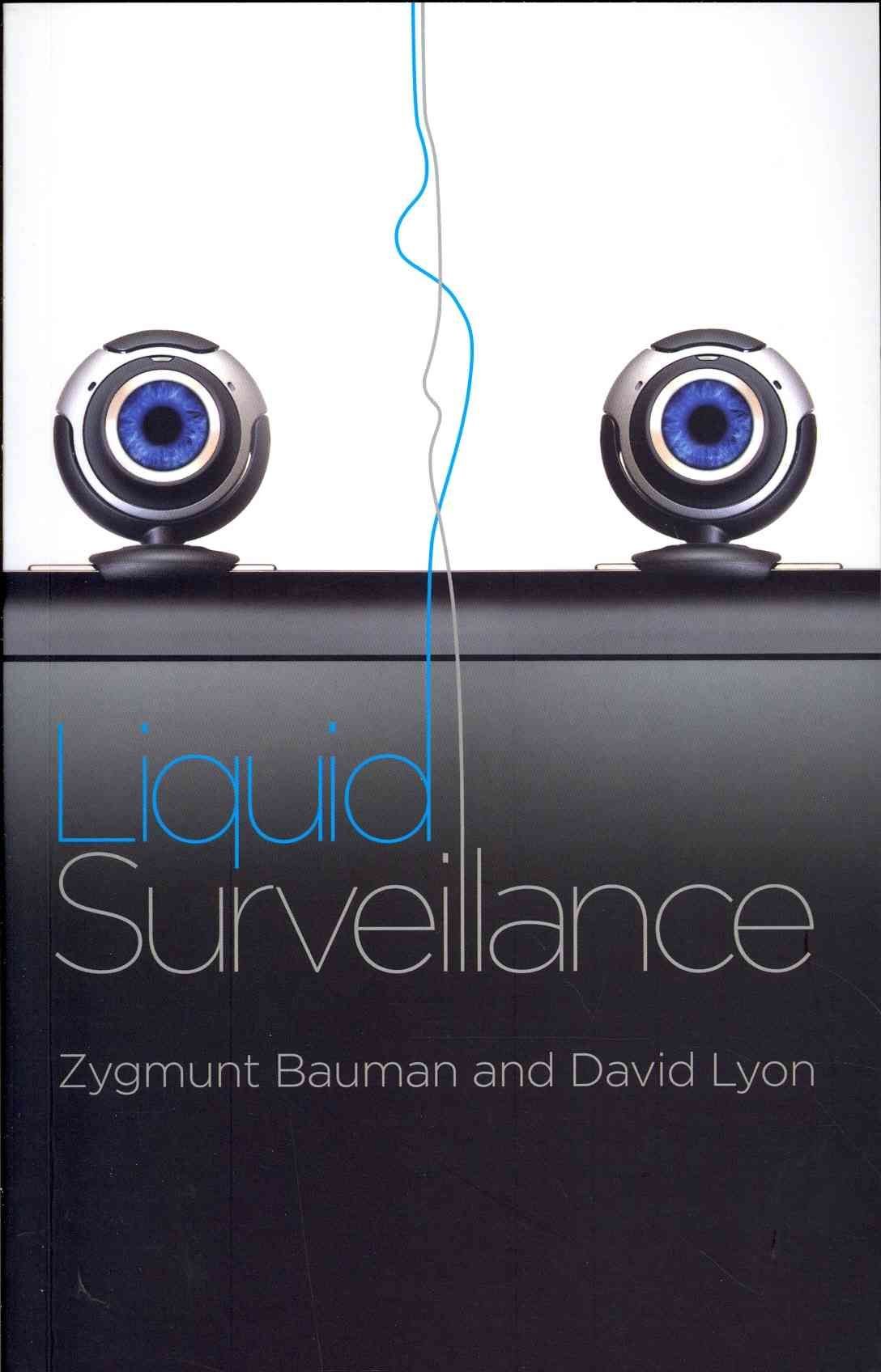 Liquid Surveillance - A Conversation