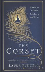 The Corset by Laura Purcell