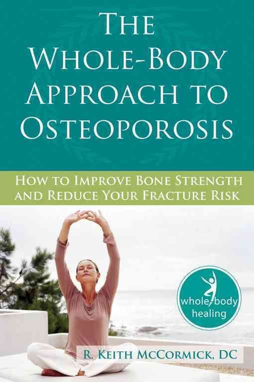Whole-body Approach to Osteoporosis