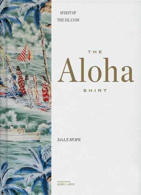 Buy Aloha Shirt by Dale Hope With Free Delivery | wordery.com
