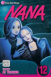 Nana, Vol. 12 by Ai Yazawa