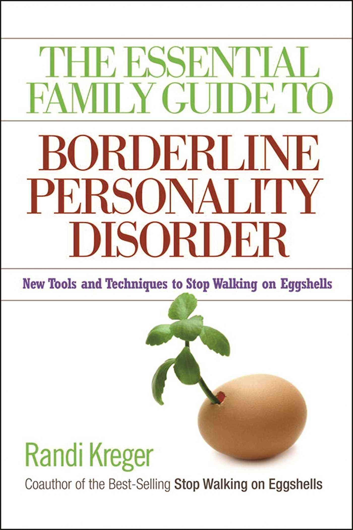 Essential Family Guide To Borderline Personality Disorder, T