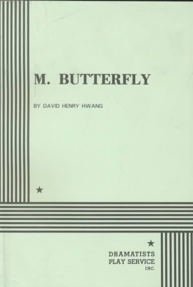 hwang david henry m butterfly hwang david henry m butterfly