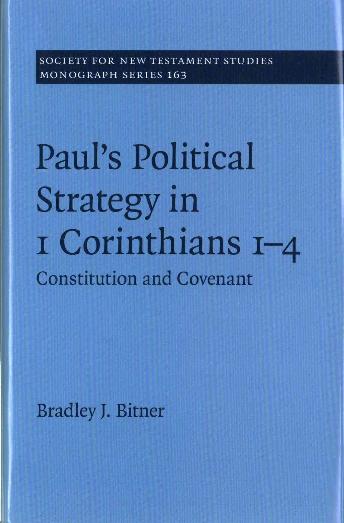 Paul's Political Strategy in 1 Corinthians 1-4