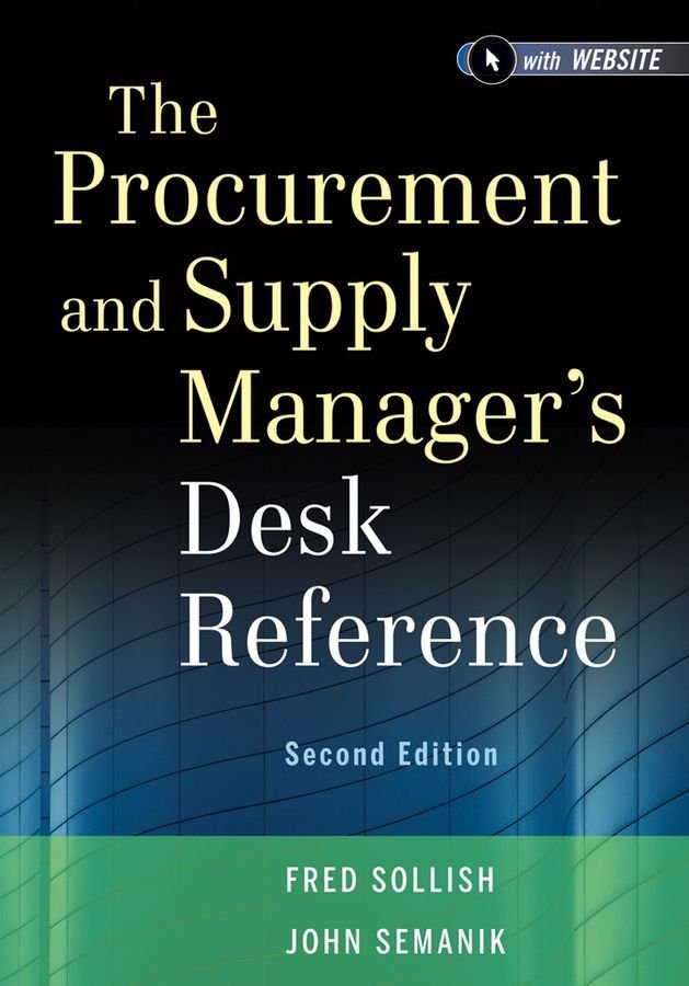 The Procurement and Supply Manager's Desk Reference 2e