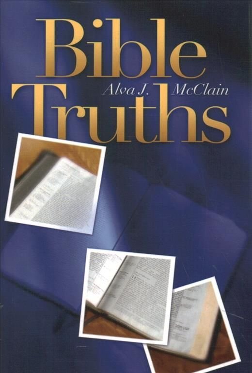 Buy Bible Truths by Alva J McClain With Free Delivery | wordery.com