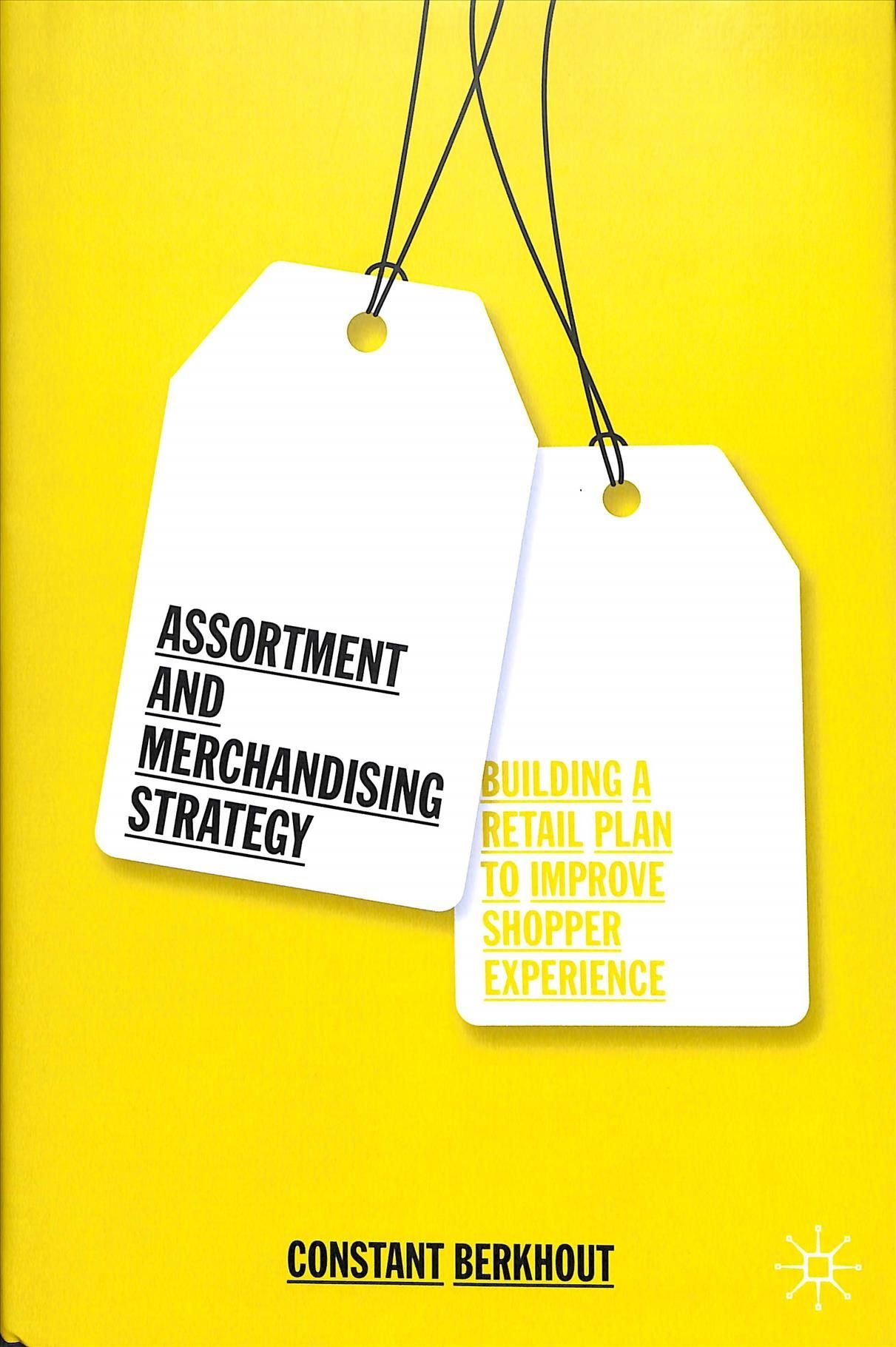 Assortment and Merchandising Strategy