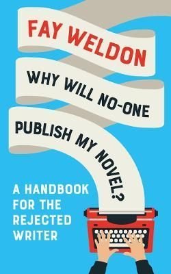Why Will No-One Publish My Novel?