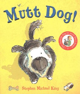 Buy Mutt Dog by Stephen Michael King With Free Delivery | wordery.com