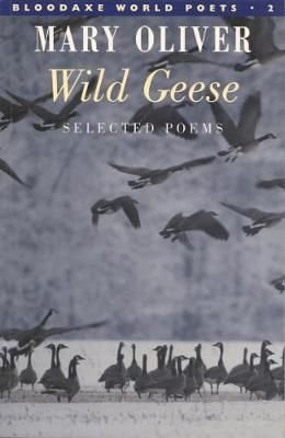 Buy Wild Geese By Mary Oliver With Free Delivery | Wordery.com