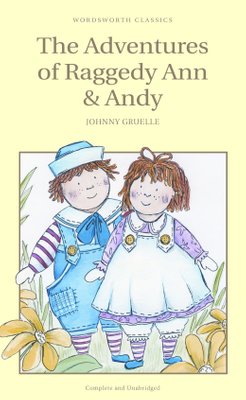 Buy The Adventures Of Raggedy Ann And Andy By Johnny Gruelle With Free Delivery Wordery Com