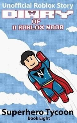 Buy Diary Of A Roblox Noob By Robloxia Kid With Free Delivery Wordery Com - fiction books roblox where s the noob 19