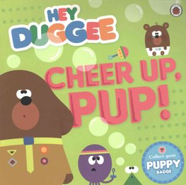 Buy Hey Duggee: Cheer Up, Pup! by Hey Duggee With Free Delivery |  