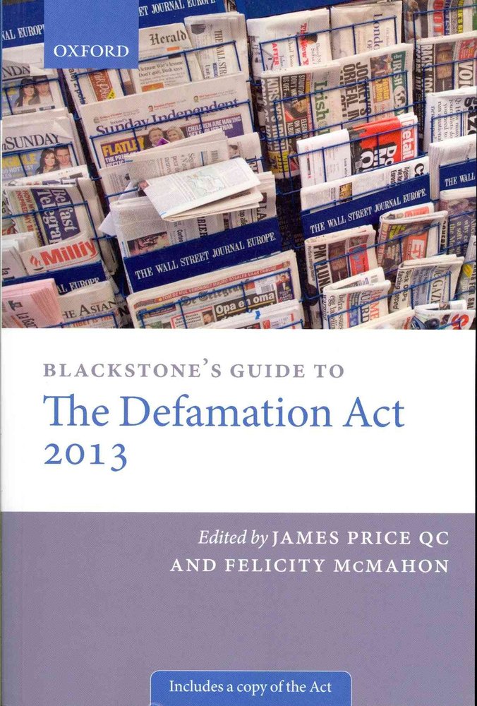 Buy Blackstone's Guide to the Defamation Act by James ...