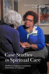 Case Studies in Spiritual Care by Steve Nolan