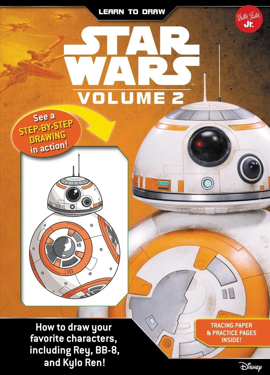 Buy Learn To Draw Star Wars Volume 2 By Disney Storybook Artists With Free Delivery Wordery Com