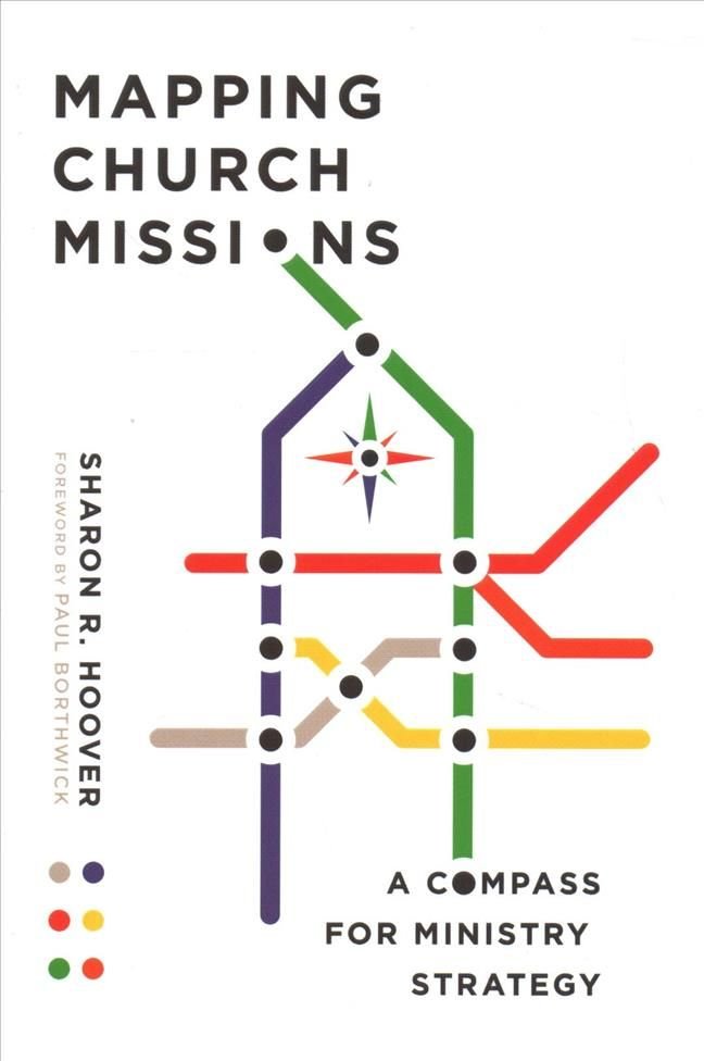 Mapping Church Missions - A Compass for Ministry Strategy