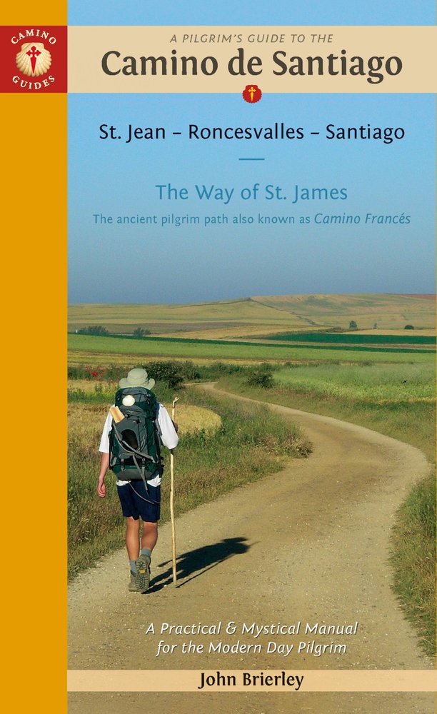 Buy Pilgrims Guide To The Camino De Santiago 14th Edition By John