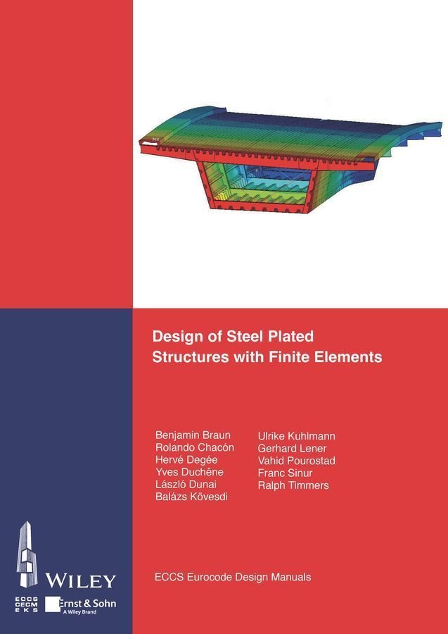 Buy Design of Steel Plated Structures with Finite Elements by ECCS