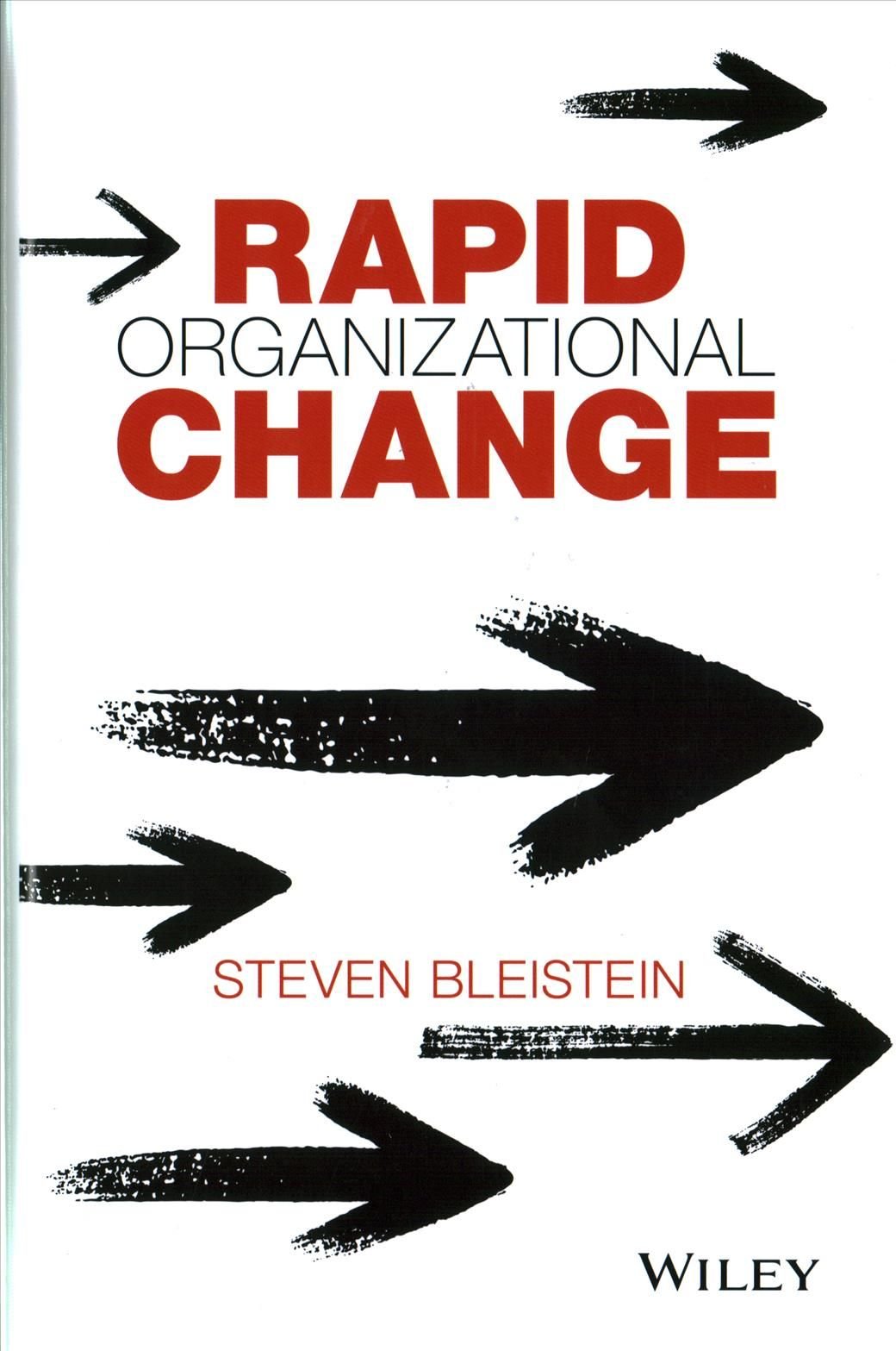 Rapid Organizational Change