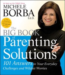 Big Book of Parenting Solutions by Michele Borba