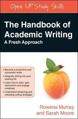 The Handbook of Academic Writing: A Fresh Approach