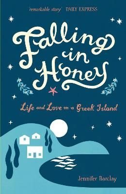 Falling in Honey by Jennifer Barclay