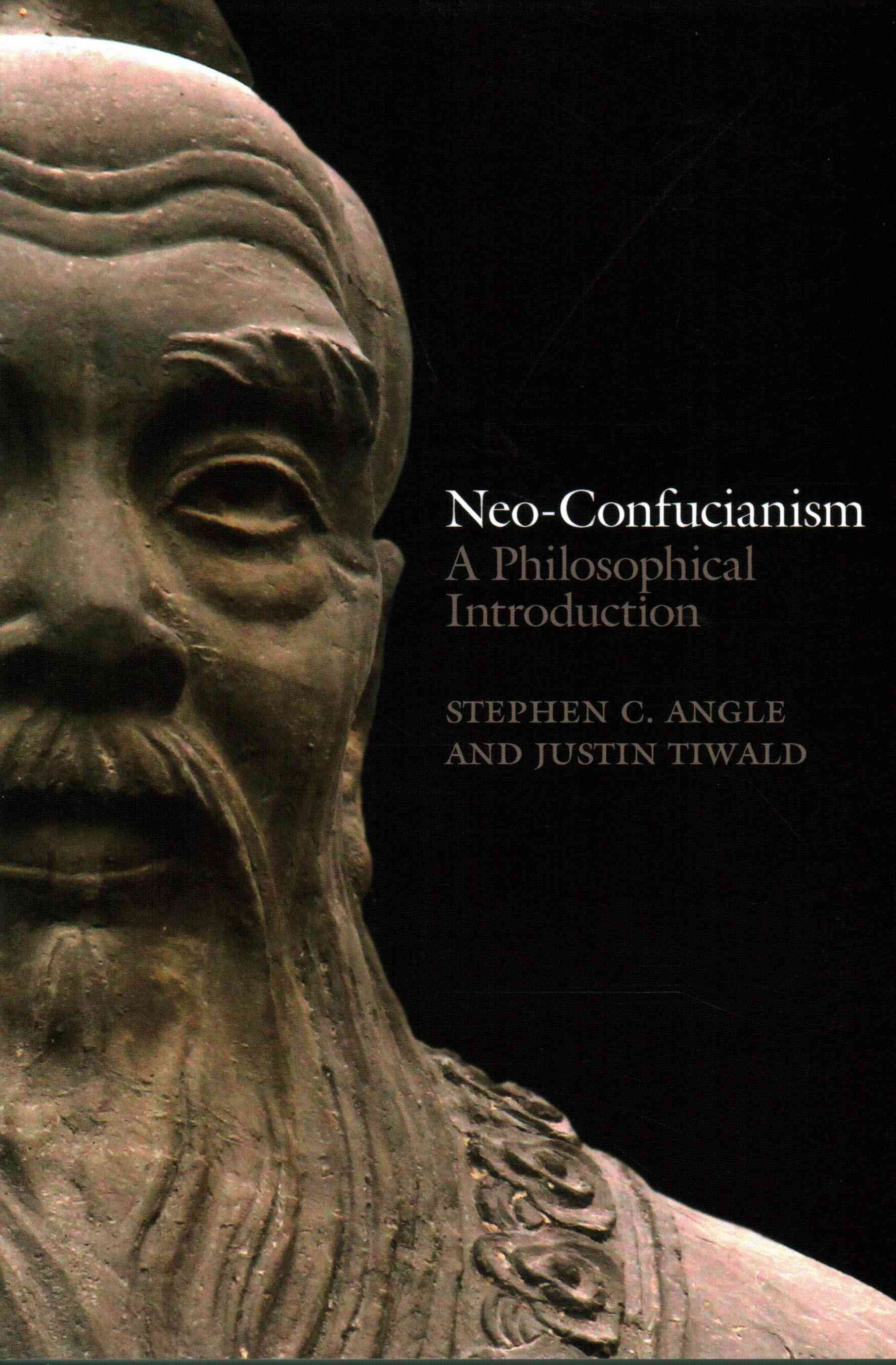 Neo-Confucianism - A Philosophical Introduction