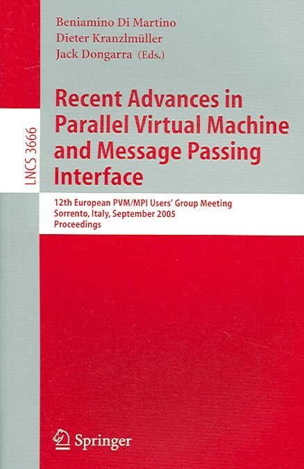 Buy Recent Advances in Parallel Virtual Machine and Message Passing ...