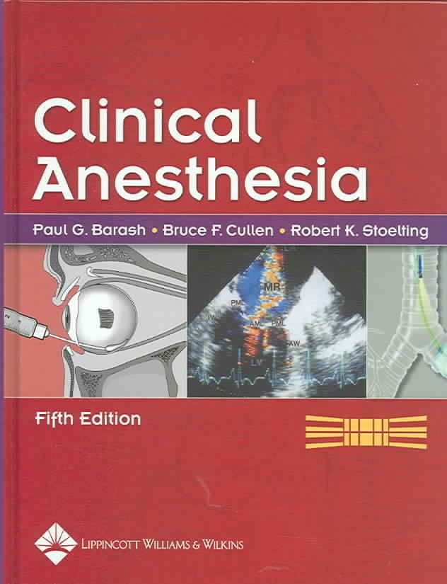 Buy Clinical Anesthesia By Paul G. Barash With Free Delivery | Wordery.com