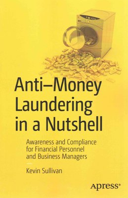 Buy Anti Money Laundering In A Nutshell By Kevin Sullivan