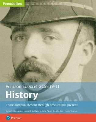 Edexcel GCSE (9-1) History Foundation Crime and punishment through time, c1000-present Student Book
