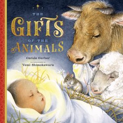 Gifts of the Animals by Carole Gerber