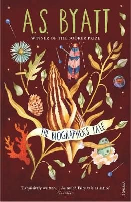 Buy The Biographer S Tale By A S Byatt With Free Delivery Wordery Com