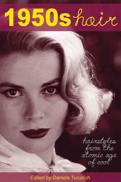 Buy 1950s Hair By Daniela Turudich With Free Delivery Wordery Com