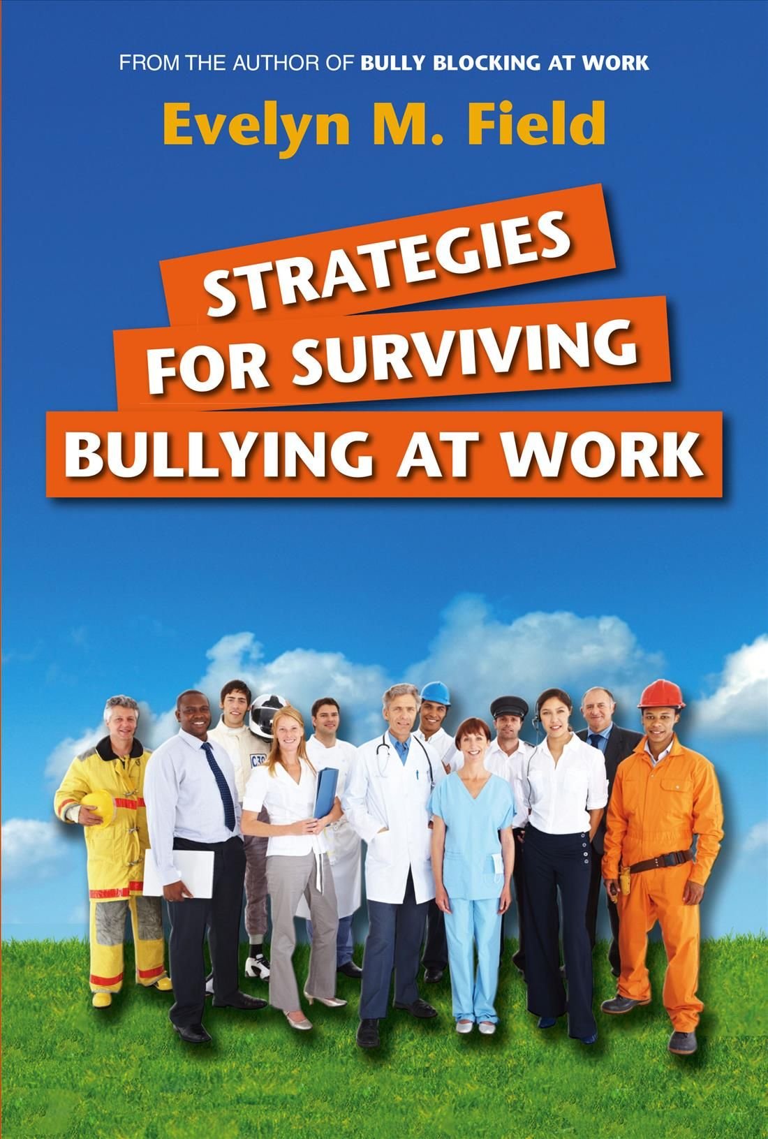 Strategies for Surviving Bullying at Work