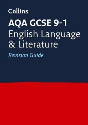 Buy Aqa Gcse 9 1 English Language And Literature Revision Guide By Collins Gcse With Free Delivery Wordery Com