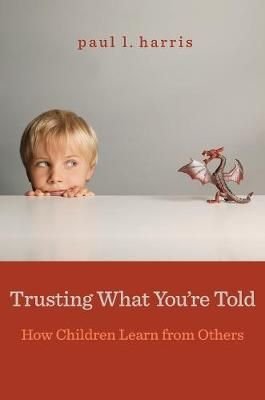 Trusting What You're Told