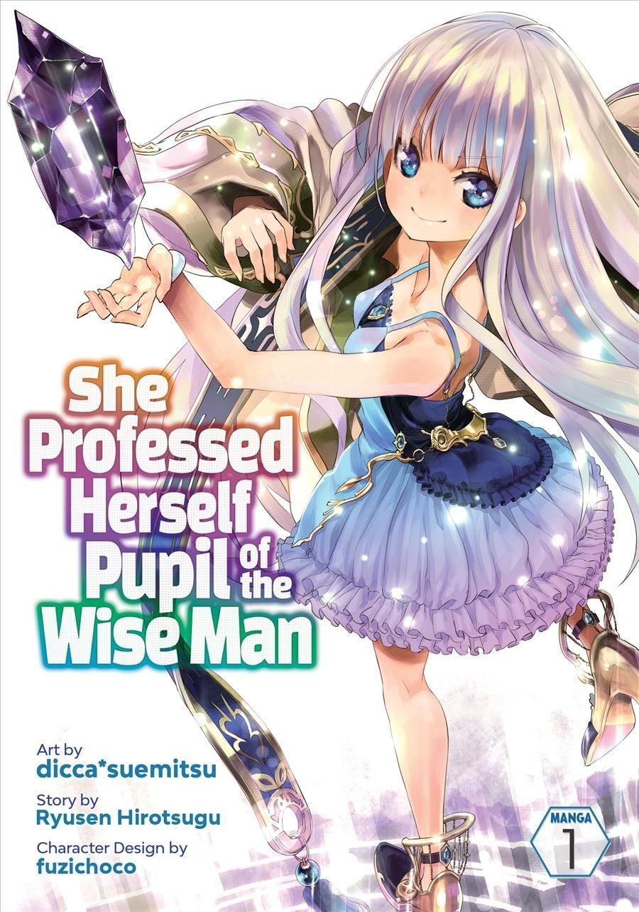 She Professed Herself Pupil Of Wise Man Light Novel Vol. 07 ( - Vandal Comx