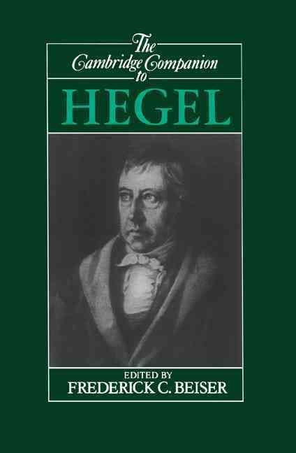 Buy Cambridge Companion to Hegel by Frederick C. Beiser With Free