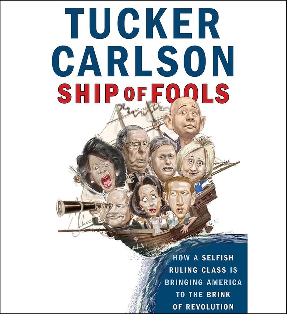 ship of fools book tucker carlson