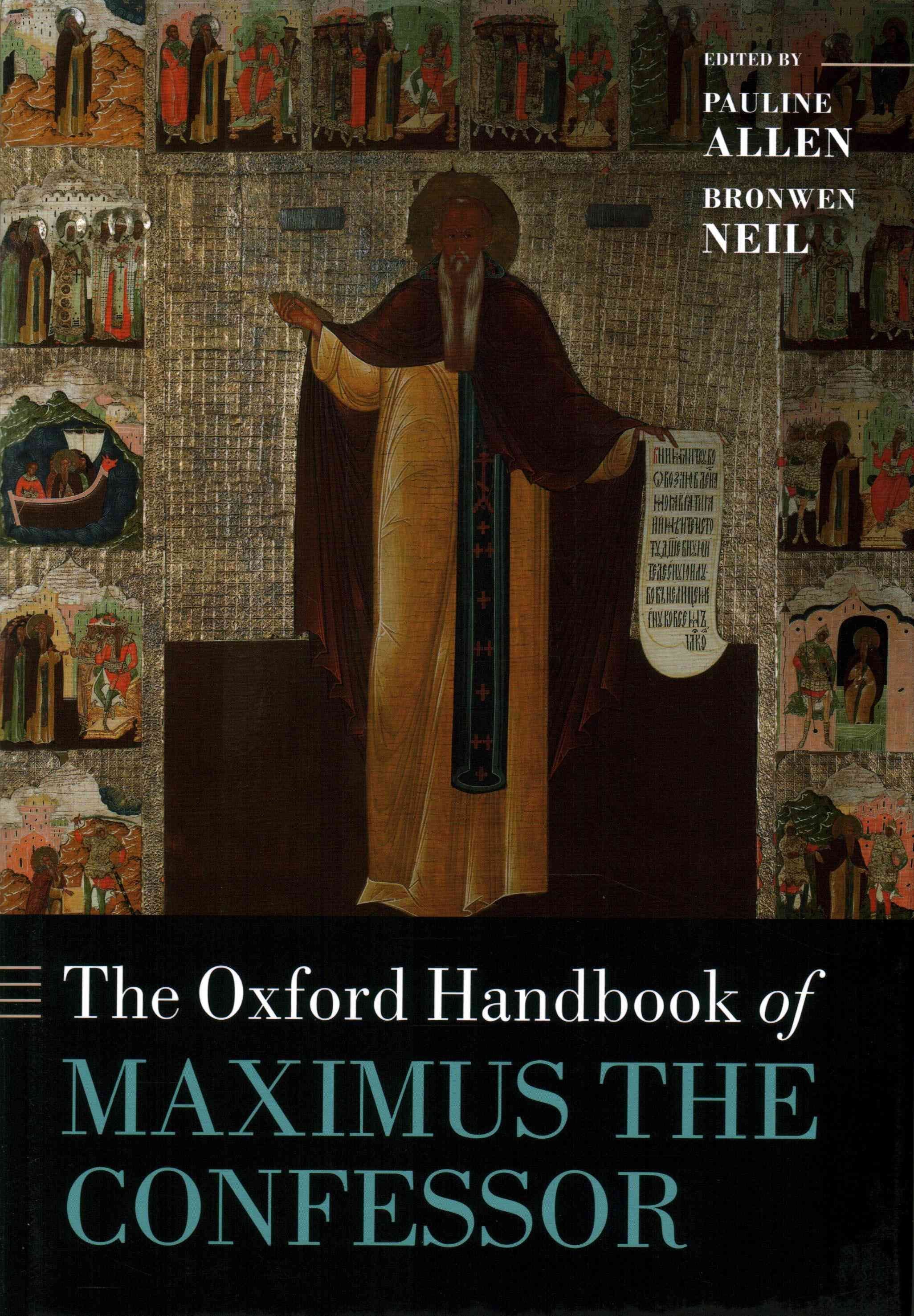 The Oxford Handbook of Maximus the Confessor
