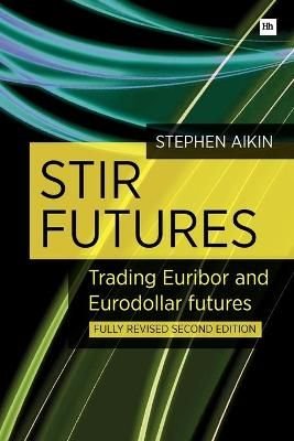STIR Futures : Trading Euribor and Eurodollar futures